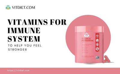 Vitamins for immune system to help you feel stronger